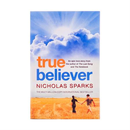 True Believer by Nicholas Sparks_2
